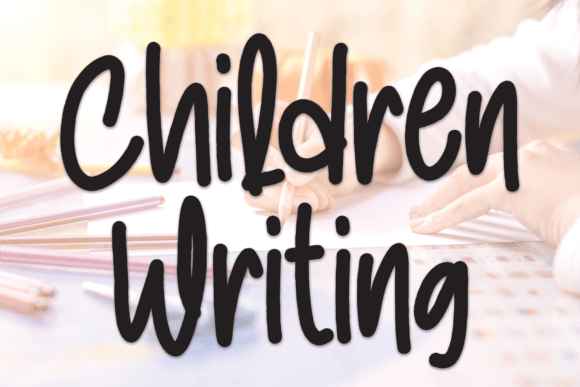 Children Writing: The Friendly Font for Playful Projects