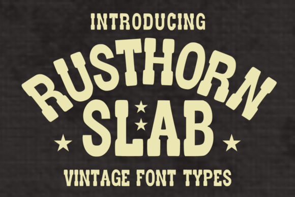 Rusthorn Slab: A Bold Typeface for Timeless Design