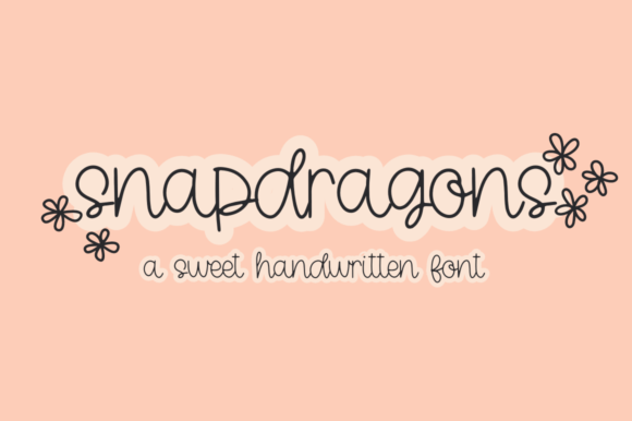 Snapdragons: A Handwritten Font for Creative Projects