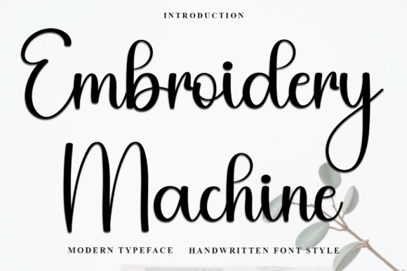 The Soft, Unique Touch of the Embroidery Machine Typeface